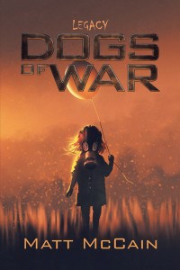 Cover image: Dogs of War: Legacy 9781984546180