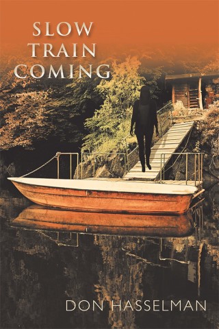 Cover image: Slow Train Coming 9781984546364