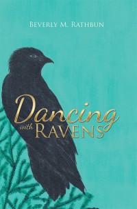 Cover image: Dancing with Ravens 9781984547484