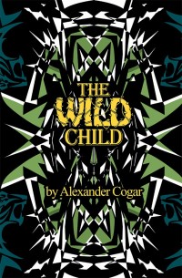 Cover image: The Wild Child 9781984548184