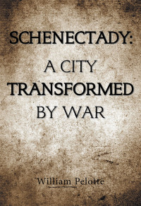 Omslagafbeelding: Schenectady: a City Transformed by War 9781984549877