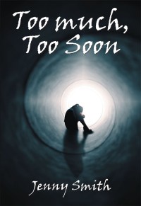 Cover image: Too Much, Too Soon 9781984549914