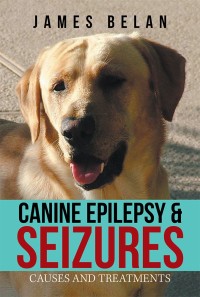 表紙画像: Canine Epilepsy & Seizures 9781984550477