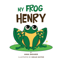 Imagen de portada: My Frog Henry 9781984551450