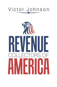 Cover image: Revenue Collectors of America 9781984551610