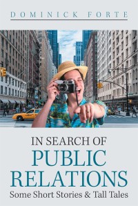 Cover image: In Search of Public Relations 9781984551726