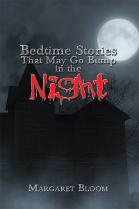 表紙画像: Bedtime Stories That May Go Bump in the Night 9781984552228