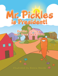 Imagen de portada: Mr. Pickles Is President! 9781984552617