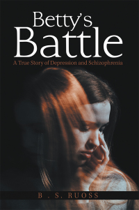 Cover image: Betty’S Battle 9781984552662