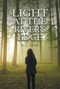 Cover image: Light at the River’s Edge 9781984553904