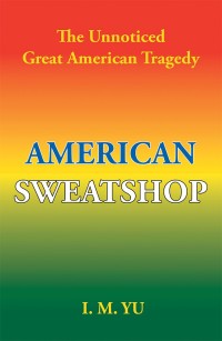 Cover image: American Sweatshop 9781984554413