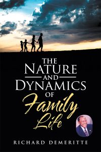 Cover image: The Nature and Dynamics of Family Life 9781984554796