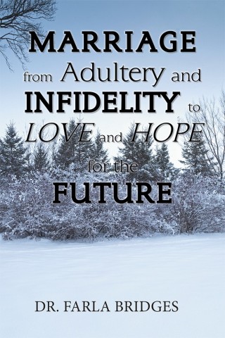 Cover image: Marriage from Adultery and Infidelity to Love and Hope for the Future 9781984555397