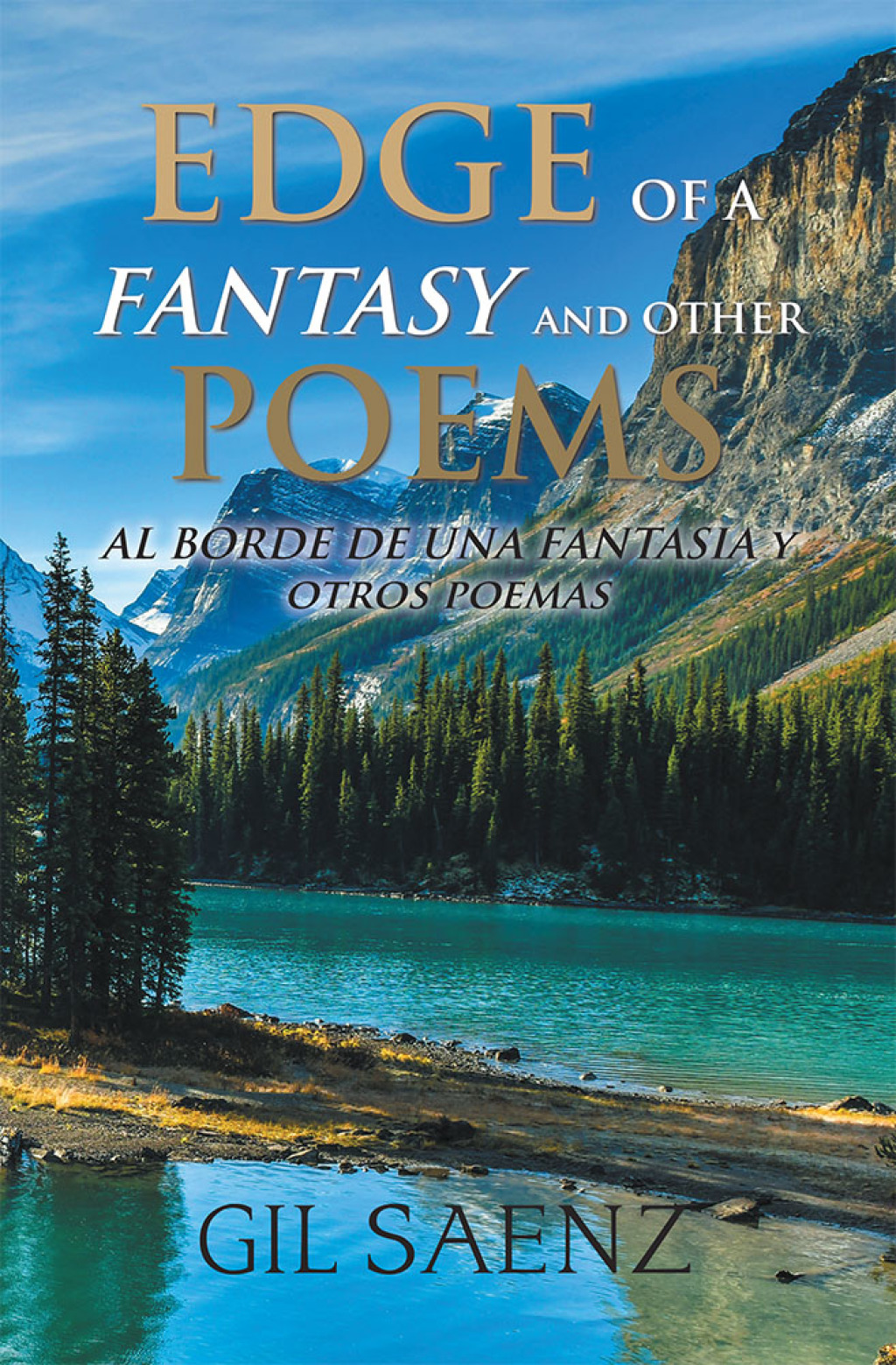 Edge of a Fantasy and Other Poems Al Borde De Una Fantasia Y Otros Poemas