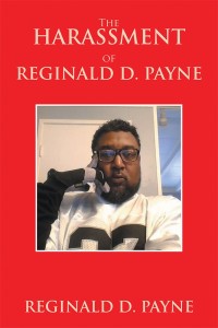 Imagen de portada: The Harassment of Reginald D. Payne 9781984556622