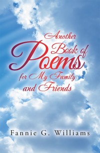 Omslagafbeelding: Another Book of Poems for My Family and Friends 9781984556912