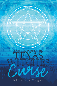 Cover image: Trestle Board the Texas Witches Curse 9781984557216