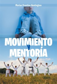 Imagen de portada: Movimiento Y Mentoría 9781984558152