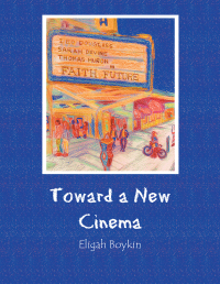 Cover image: Toward a New Cinema 9781984558862