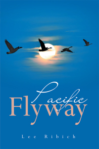 Omslagafbeelding: Pacific Flyway 9781984560216