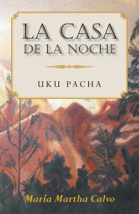 Cover image: La Casa De La Noche 9781984560261