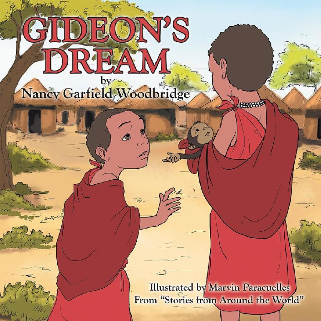 Gideon’s Dream From “Stories from Around the World”