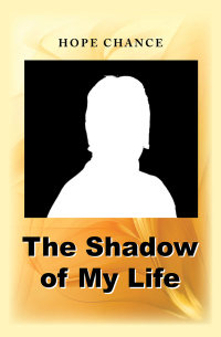 Imagen de portada: The Shadow of My Life 9781984563200