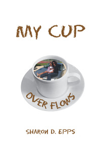 Cover image: My Cup over Flows 9781984563569