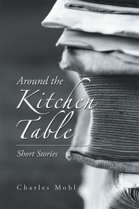 Cover image: Around the Kitchen Table 9781984563620