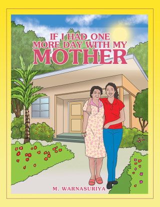 Cover image: If I Had One More Day with My Mother 9781984564382