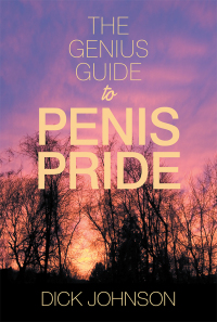 Cover image: The Genius Guide to Penis Pride 9781984564689
