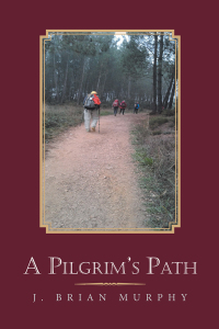 Cover image: A Pilgrim’s Path 9781984565082