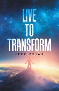 Cover image: Live to Transform 9781984567130