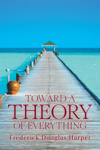 Imagen de portada: Toward a Theory of Everything 9781984567406