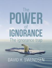 Cover image: The Power of Ignorance 9781984567529