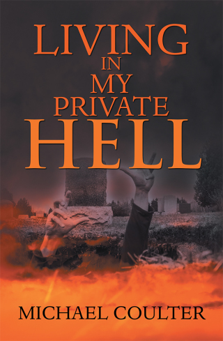Cover image: Living in My Private Hell 9781984567970