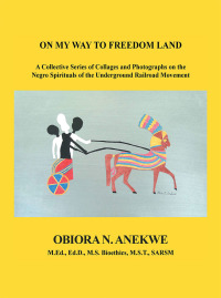 Cover image: On My Way to Freedom Land 9781984569110