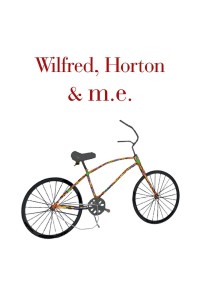 Imagen de portada: Wilfred, Horton & M.E. 9781984569929