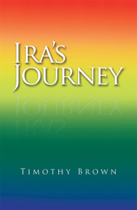 Cover image: Ira’s Journey 9781984569998