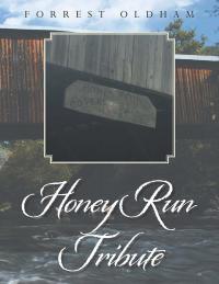 Cover image: Honey Run Tribute 9781984570154