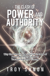 Cover image: The Clash of Power and Authority 9781984570710