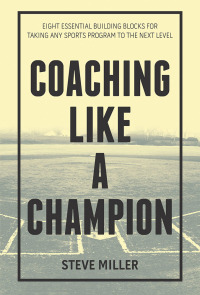 Cover image: Coaching Like a Champion 9781984572899