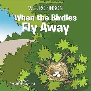 Cover image: When the Birdies Fly Away 9781984574770
