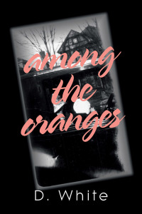 Cover image: Among the Oranges 9781984575371