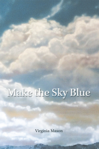 Imagen de portada: Make the Sky Blue 9781984575777