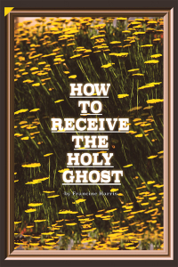Cover image: How to Receive the Holy Ghost 9781984576330