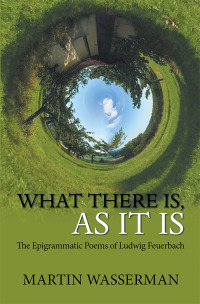 Cover image: What There Is, as It Is 9781984577047