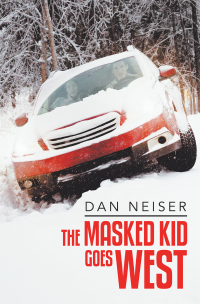 Titelbild: The Masked Kid Goes West 9781984578617