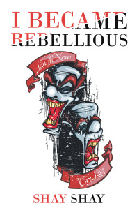 Imagen de portada: I Became Rebellious 9781984581136