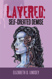 Cover image: Layered: Self-Created Demise 9781984582560